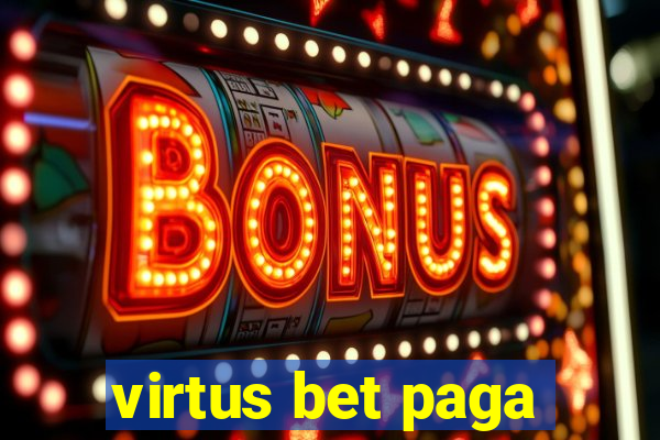 virtus bet paga